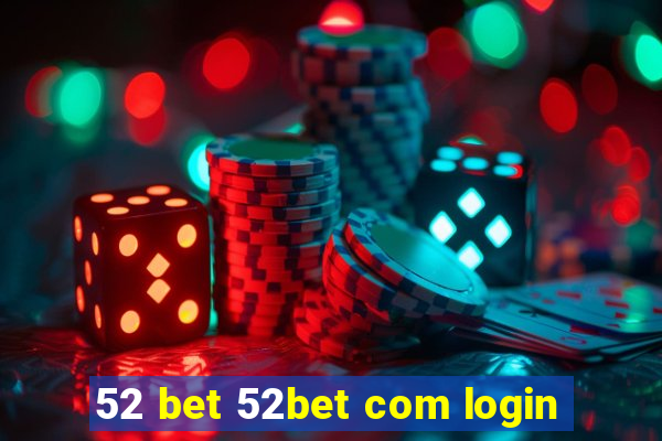 52 bet 52bet com login